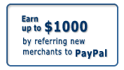 Earn up to $1000 by referring new merchanges to PayPal